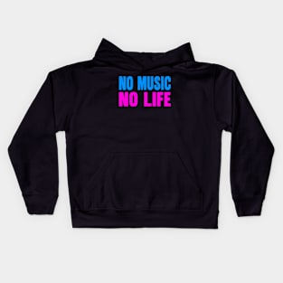 No music no life Kids Hoodie